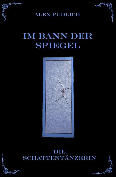 Cover von Die Schattentänzerin / Im Bann der Spiegel