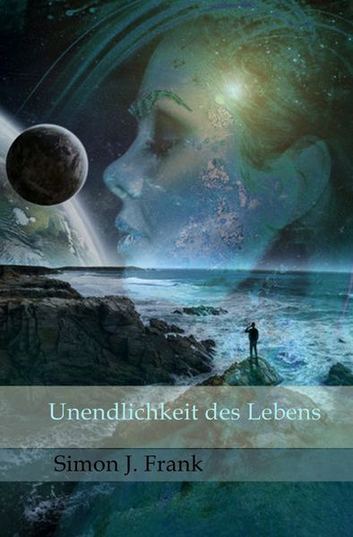 Cover von Unendlichkeit des Lebens