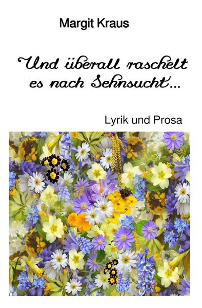 Cover von Und überall raschelt es nach Sehnsucht …