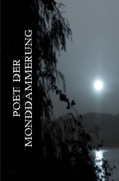 Cover von Poet der Monddämmerung
