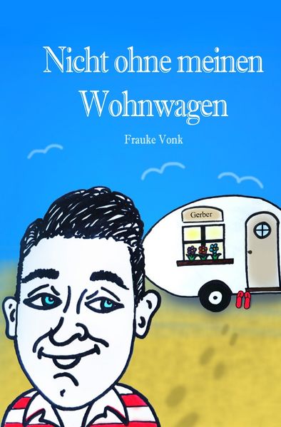 Cover von Nicht ohne meinen Wohnwagen