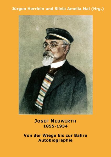 Cover von Autobiographie Josef Neuwirth (1855-1934)