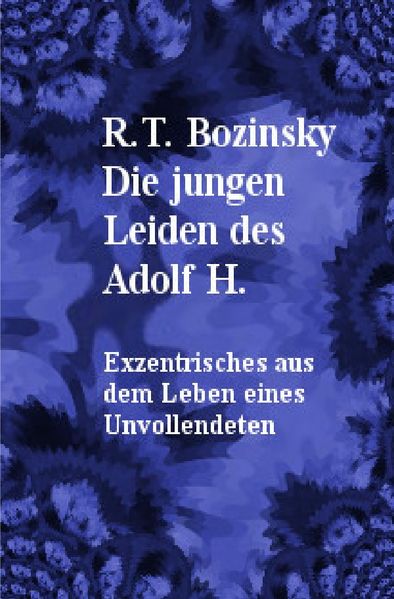 Cover von Die jungen Leiden des Adolf H.
