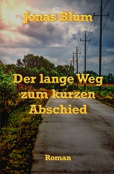 Cover von Der lange Weg zum kurzen Abschied