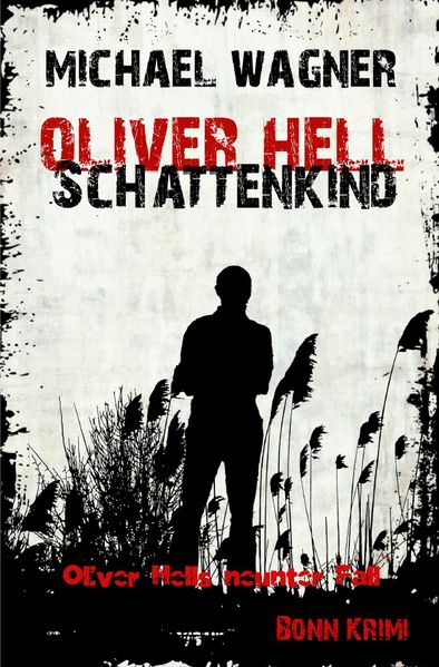 Cover von Oliver Hell / Oliver Hell – Schattenkind