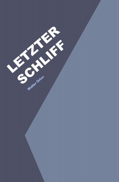 Cover von Letzter Schliff