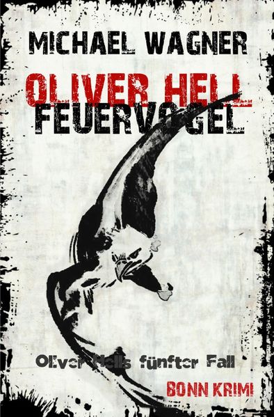 Cover von Oliver Hell / Oliver Hell – Feuervogel