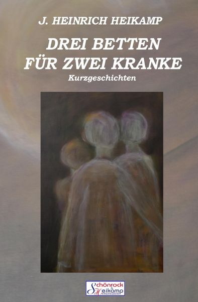 Cover von Drei Betten für zwei Kranke
