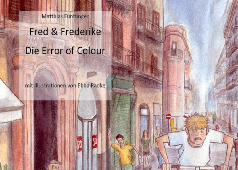 Cover von Fred & Frederike – Die Error of Colour