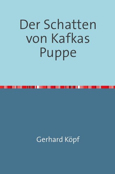 Cover von Der Schatten von Kafkas Puppe