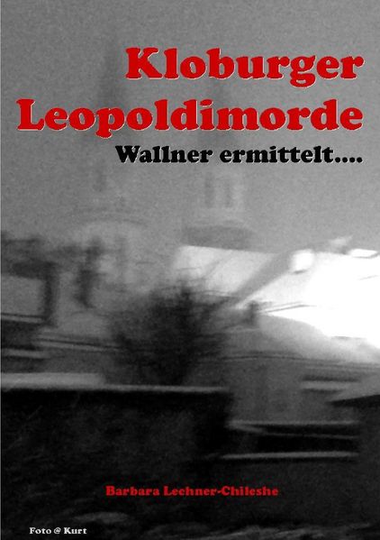 Cover von Wallner ermittelt / Kloburger Leopoldimorde