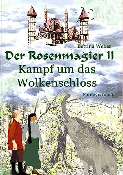 Cover von Der Rosenmagier / Der Rosenmagier II – Kampf um das Wolkenschloss