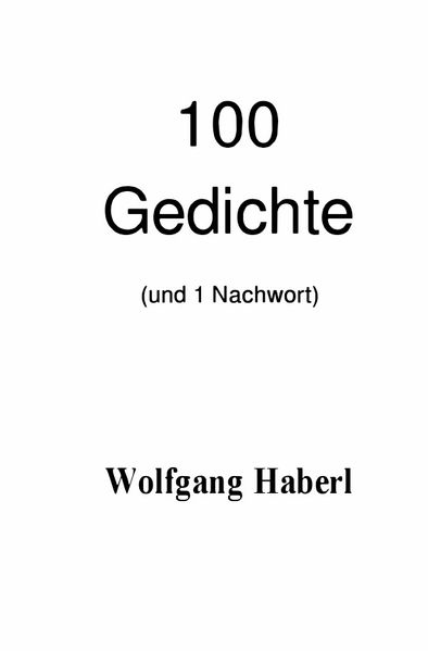 Cover von 100 Gedichte (und 1 Nachwort)