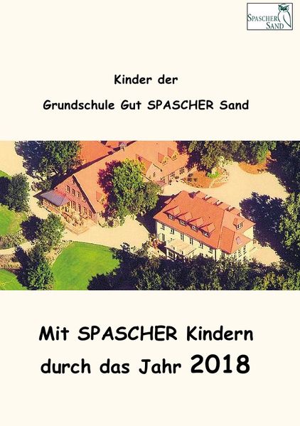 Cover von Mit SPASCHER Kindern durch das Jahr 2018