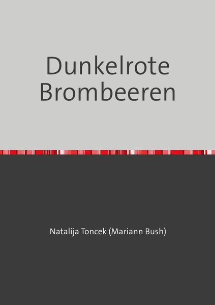 Cover von Dunkelrote Brombeeren