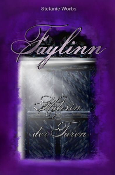 Cover von Faylinn – Hüterin der Türen Komplettband