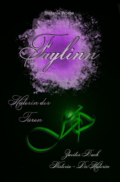 Cover von Faylinn Hüterin der Türen / Faylinn – Hüterin der Türen – Zweites Buch