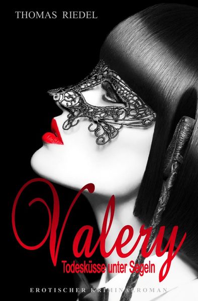 Cover von Valery – Todesküsse unter Segeln