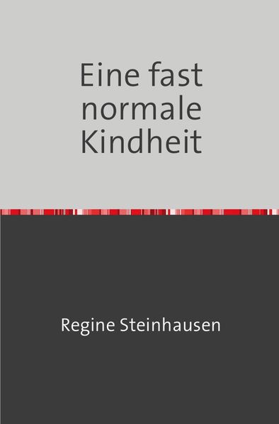 Cover von Eine fast normale Kindheit