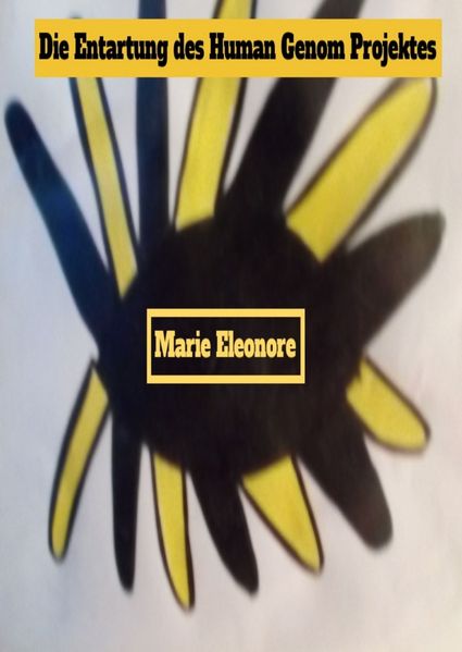 Cover von Die Entartung des Human Genom Projektes