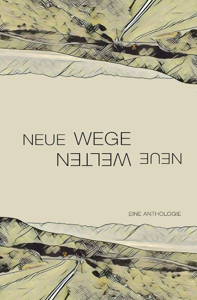 Cover von Neue Wege – neue Welten
