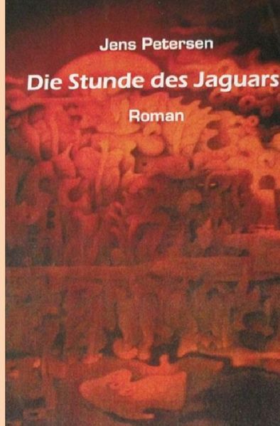 Cover von Die Stunde des Jaguars