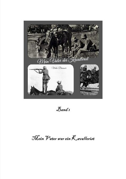 Cover von Mein Vater war ein Kavallerist band 1 / Mein Vater war ein Kavallerist