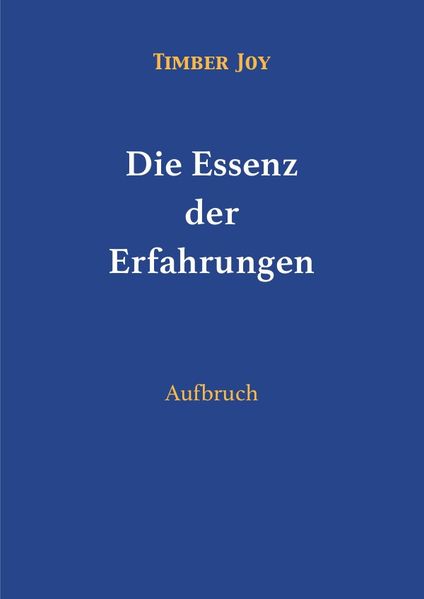 Cover von Die Essenz der Erfahrungen