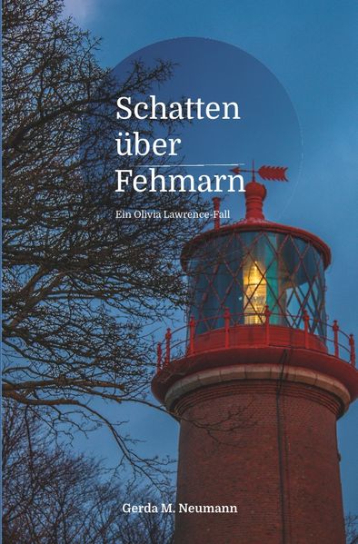 Cover von Olivia Lawrence-Fälle / Schatten über Fehmarn