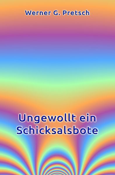 Cover von Ungewollt ein Schicksalsbote
