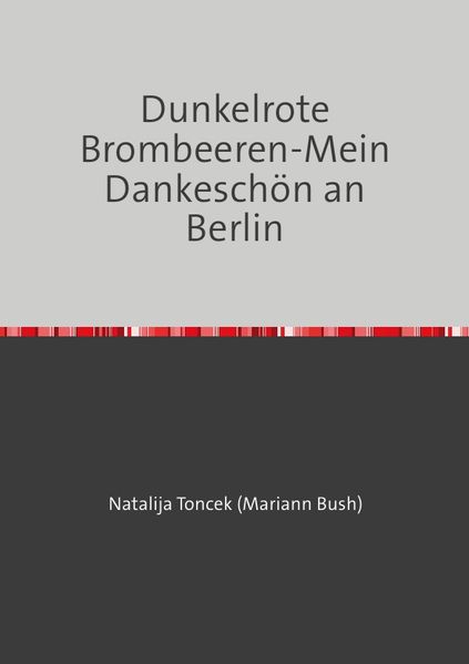 Cover von Dunkelrote Brombeeren