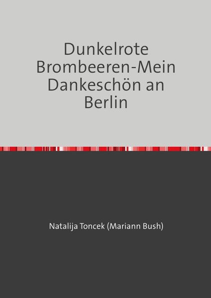 Cover von Dunkelrote Brombeeren