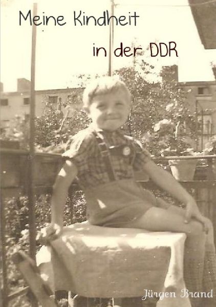 Cover von Meine Kindheit in der DDR