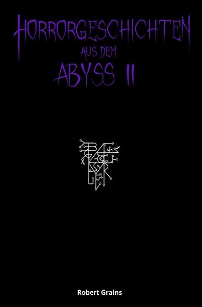 Cover von Horrorgeschichten aus dem Abyss / Horrorgeschichten aus dem Abyss Band 2