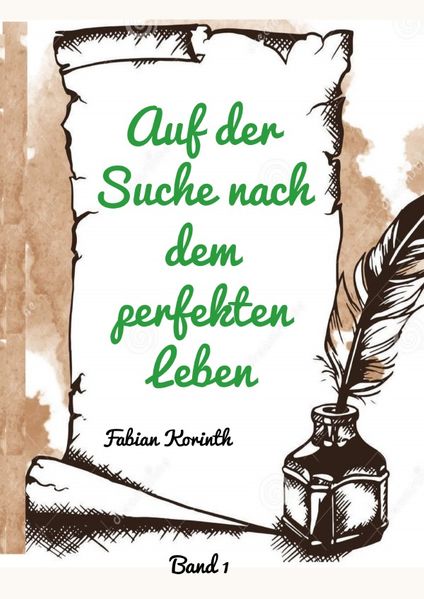 Cover von Auf der Suche nach dem perfekten Leben