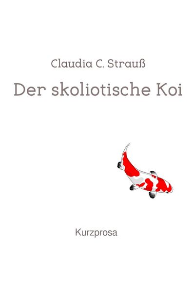 Cover von Der skoliotische Koi