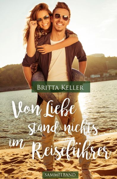 Cover von Von Liebe stand nichts im Reiseführer 2. Ausgabe