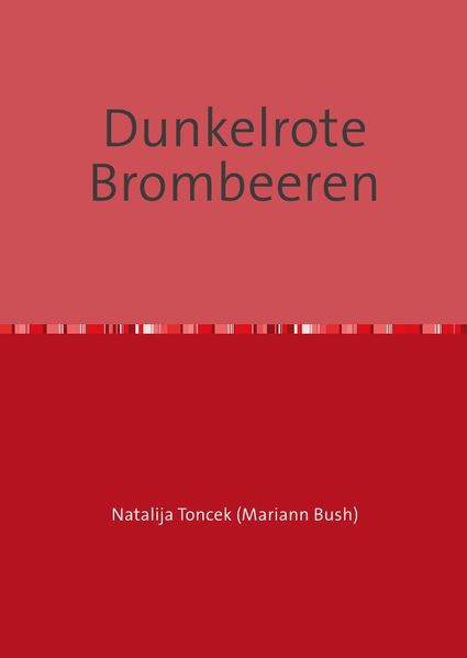Cover von Dunkelrote Brombeeren