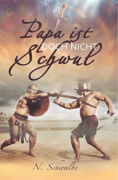 Cover von Papa ist doch nicht schwul