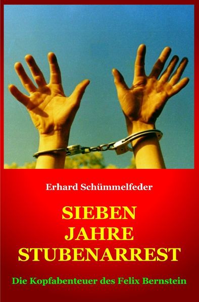 Cover von Sieben Jahre Stubenarrest
