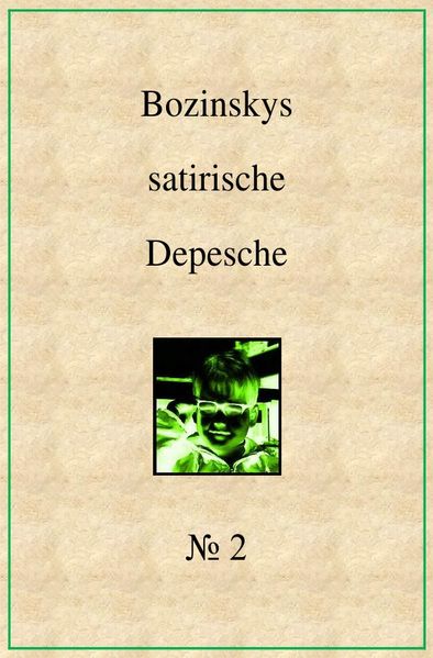 Cover von Bozinskys satirische Depesche