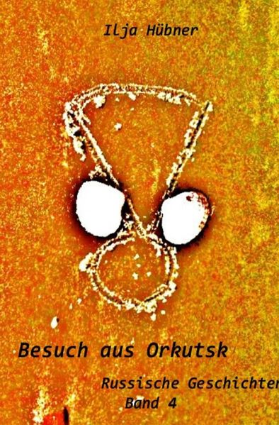 Cover von Russische Geschichten / Besuch aus Orkutsk