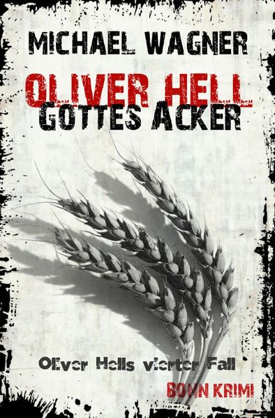 Cover von Oliver Hell / Oliver Hell – Gottes Acker