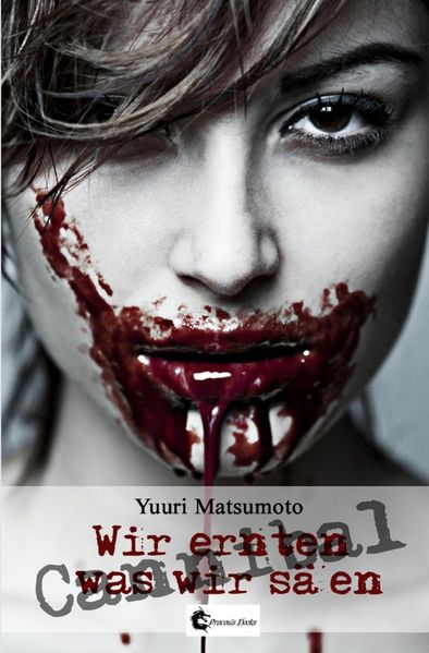 Cover von Cannibal: Wir ernten, was wir säen