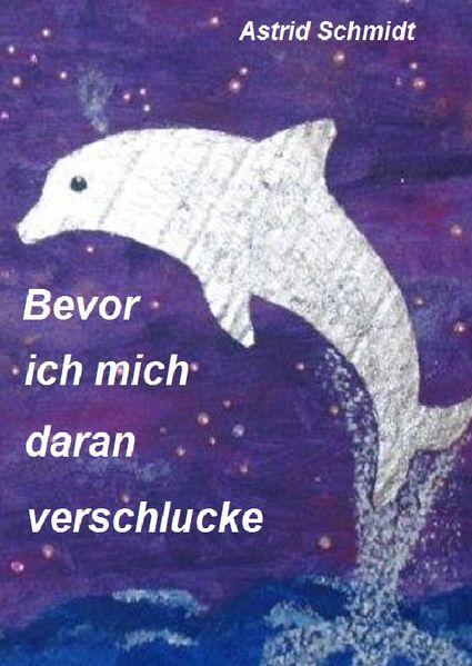 Cover von Bevor ich mich daran verschlucke