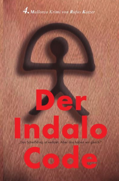 Cover von Mallorca Krimis von Rufus Katzer / Der Indalo Code