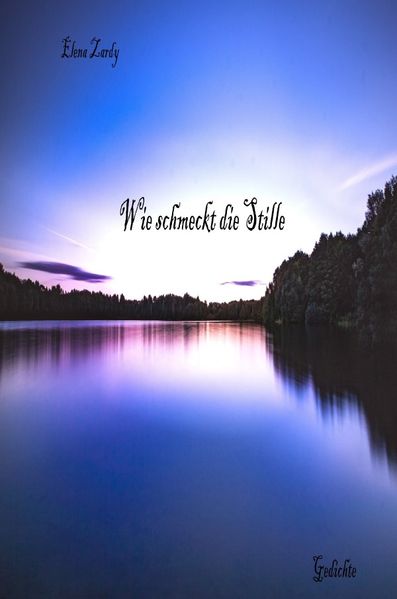 Cover von Wie schmeckt die Stille