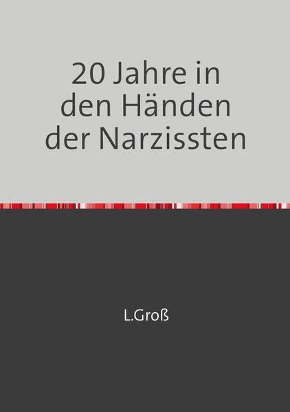 Cover von 20 Jahre in den Händen der Narzissten