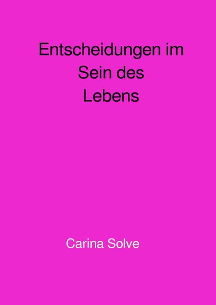 Cover von Entscheidungen im Sein des Lebens