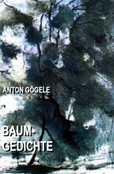 Cover von Gedichte / Baumgedichte